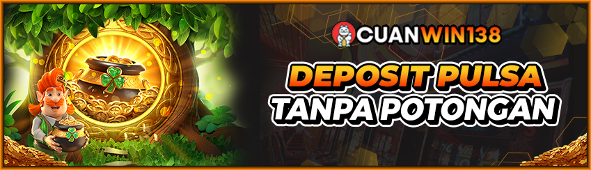 Bonus Deposit Pulsa Tanpa Potongan