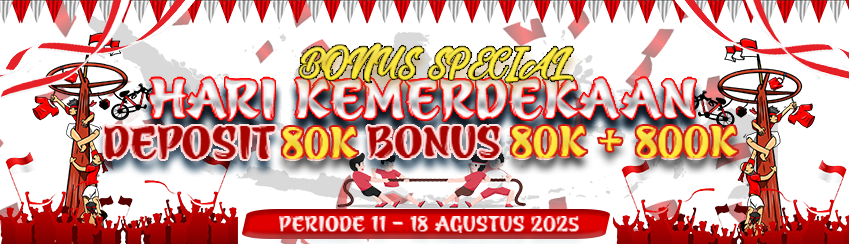 EVENT SPESIAL 17 AGUSTUS HARI KEMERDEKAAN