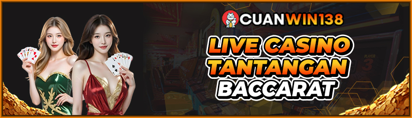 Bonus Live Casino Tantangan Baccarat