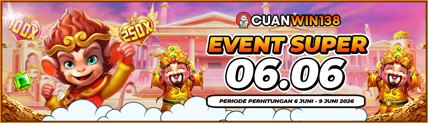 Event Super 06.06 CUANWIN138